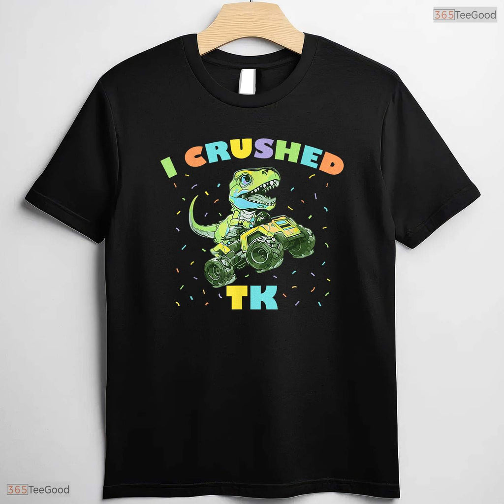 I Crushed TK Transitional Kindergarten Graduate Moving Up Ceremony Youth Kids T-Shirt