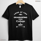 Funny College Graduation Celebration Gifts For Him Her University Degree Alumni T-Shirt