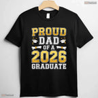 Proud Dad Of A 2026 Graduate Senior Class Matching Family Celebration Party T-Shirt
