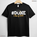 Done Class Of 2026 Graduation Proud High School Senior Celebration T-Shirt