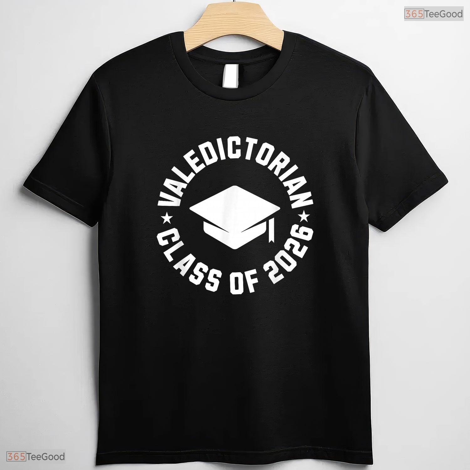 Valedictorian Class Of 2026 High School Graduate Highest Academic Honor Shirt