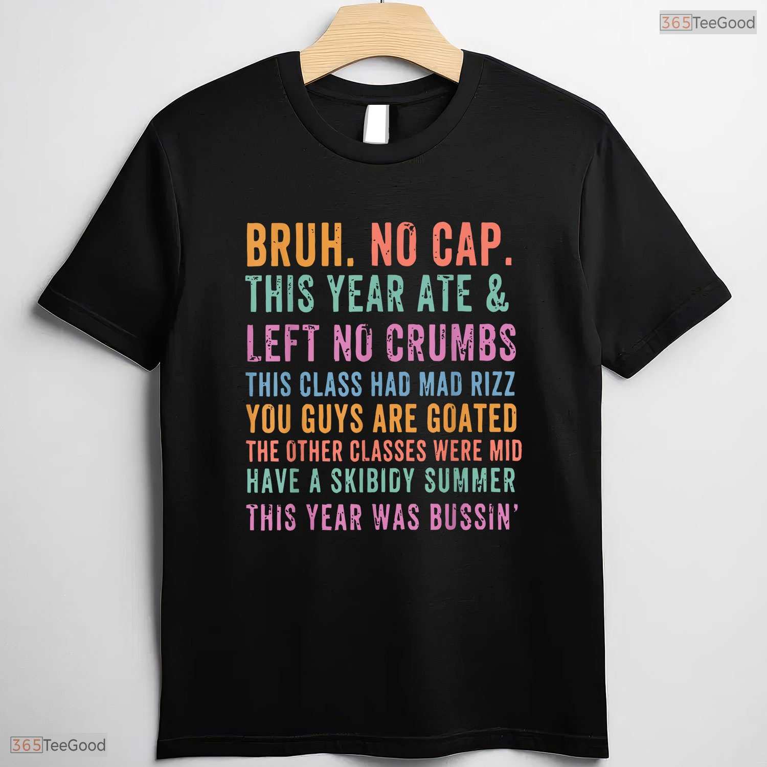 Retro Bruh No Cap This Year Ate And Left No Crumbs Teacher Graduation Shirt