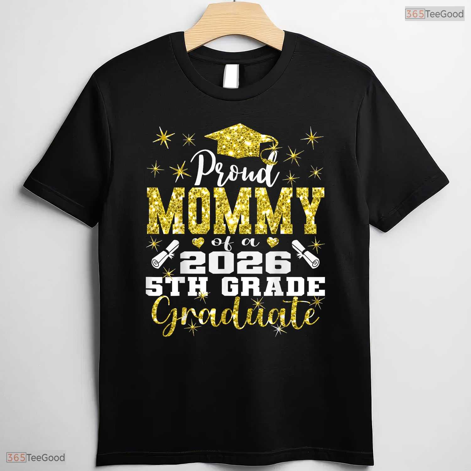Proud Mommy Of A 5th Grade Graduate 2026 Elementary School Ceremony Shirt
