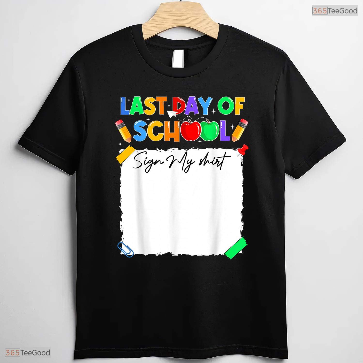 Interactive Funny Last Day Of School Sign My Shirt Autograph Graduation Memory T-Shirt