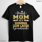 Proud Mom Of A 2026 Summa Cum Laude Graduate College Honors Degree Shirt
