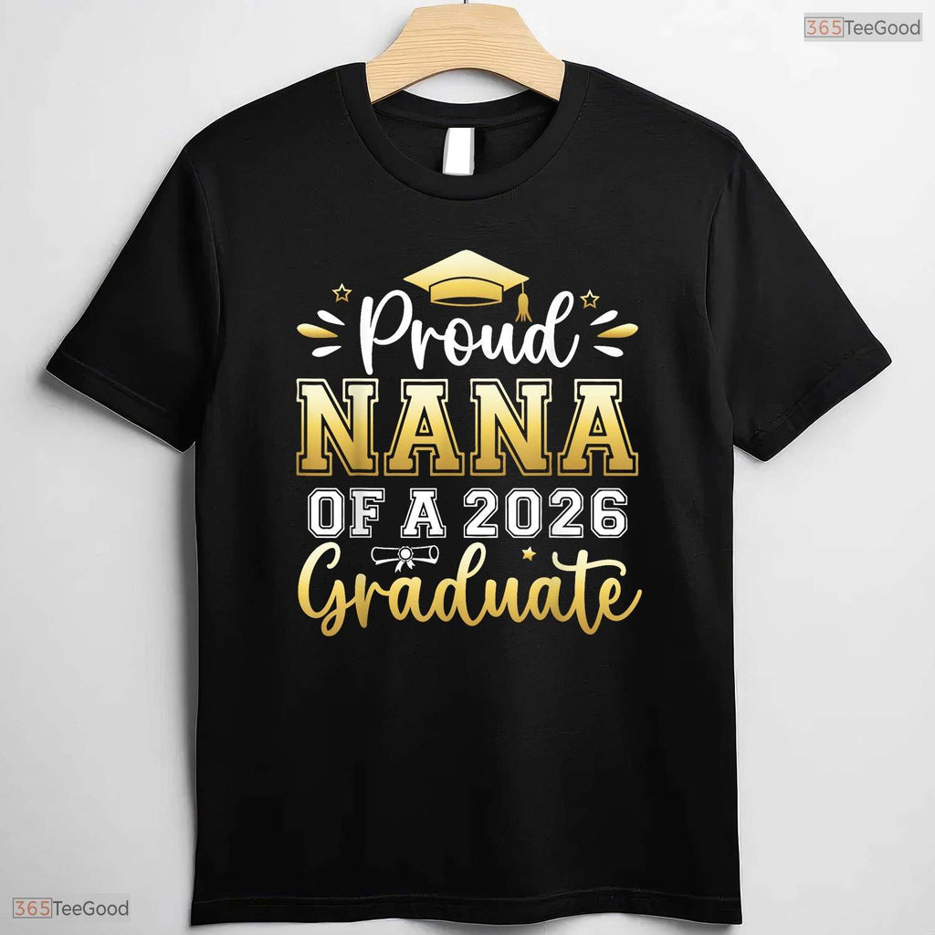 Loving Proud Nana Of A 2026 Graduate Senior Graduation Women Family Matching T-Shirt