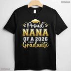 Loving Proud Nana Of A 2026 Graduate Senior Graduation Women Family Matching T-Shirt