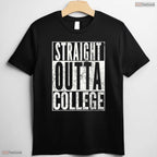Straight Out Of College 2026 Graduation University Alumni Party T-Shirt