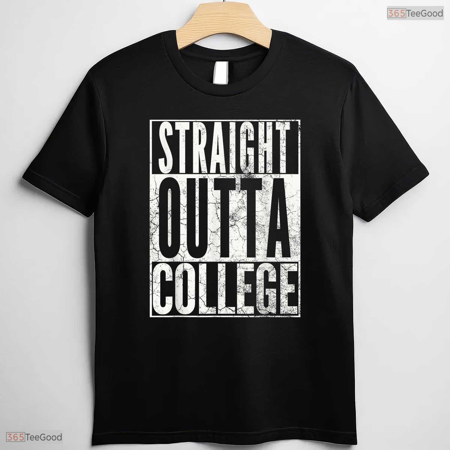 Straight Out Of College 2026 Graduation University Alumni Party T-Shirt