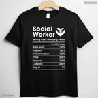 Social Worker Nutrition Facts Funny MSW Degree College Graduation T-Shirt