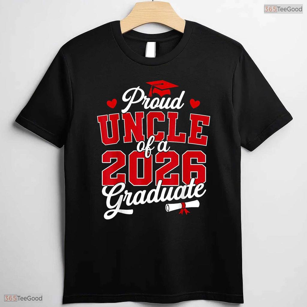 Proud Uncle Of A Class Of 2026 Graduate High School Senior Celebration T-Shirt