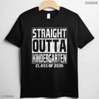 Straight Out Of Kindergarten Graduation Class Of 2026 Moving Up Youth Kids Shirt