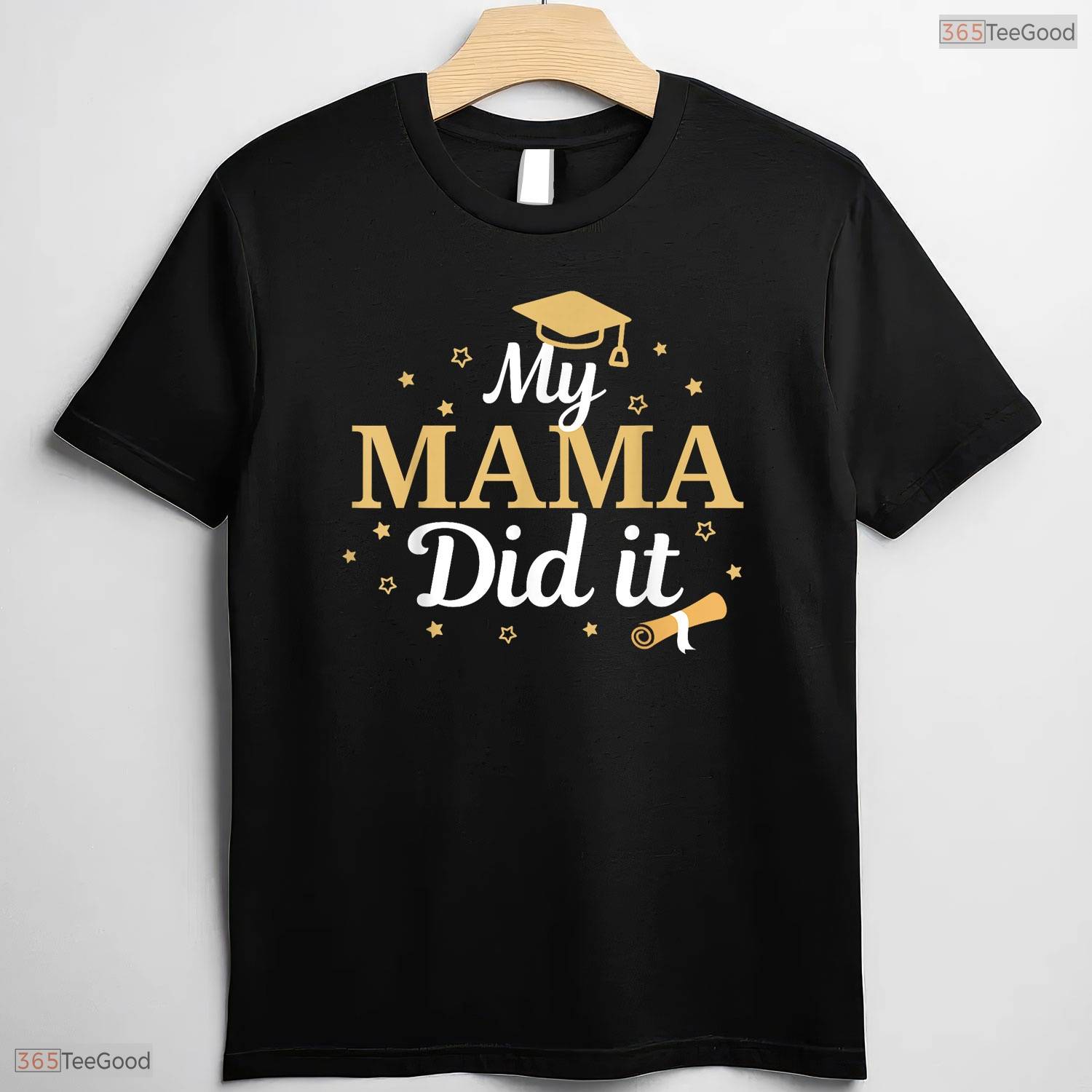 My Mama Did It Proud Family Class Of 2026 Senior Graduate Celebration T-Shirt