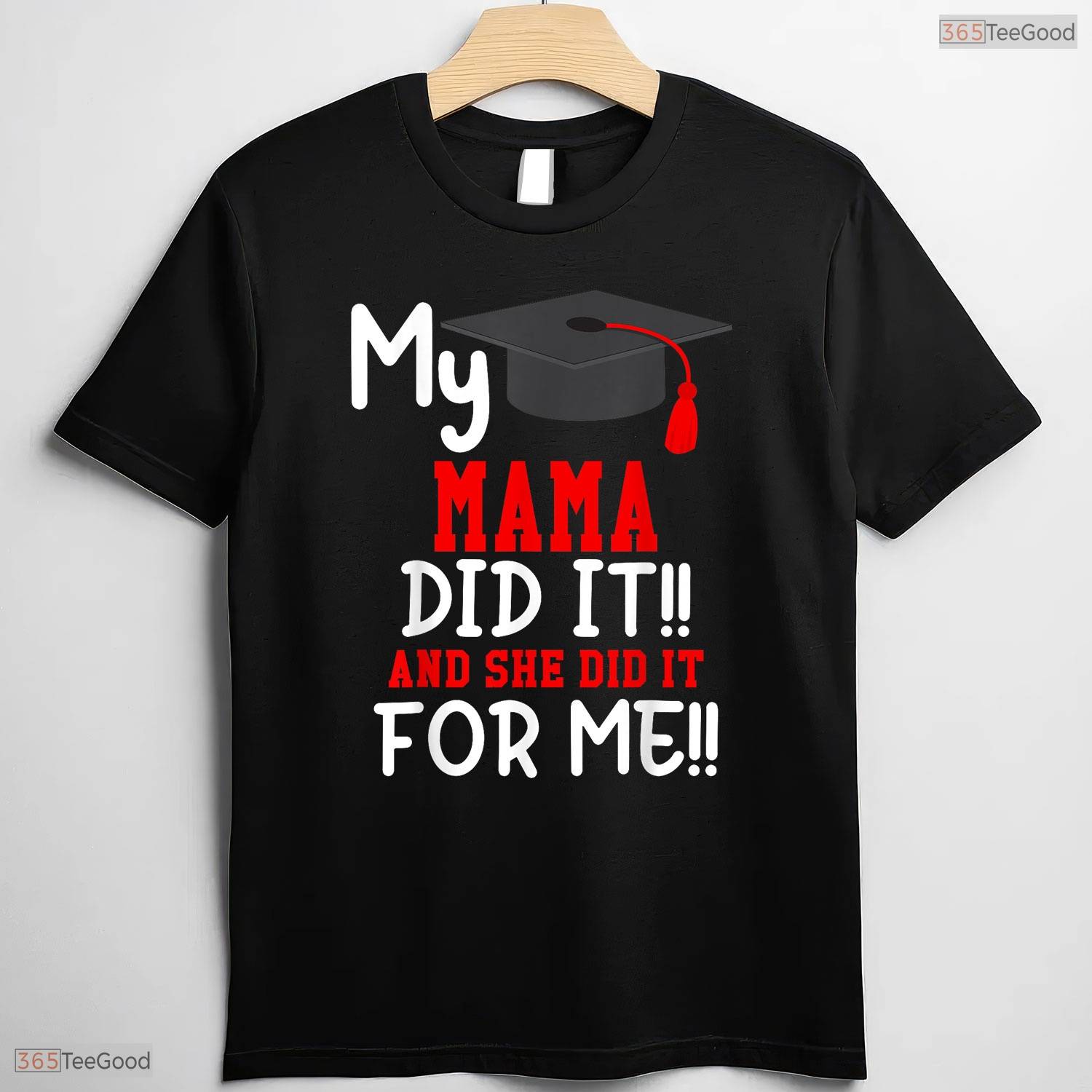 My Mama Did It Nursing School Graduation Proud Kids Family Medical Degree Shirt