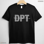 Doctor Of Physical Therapy DPT Medical Student College Degree Graduation T-Shirt