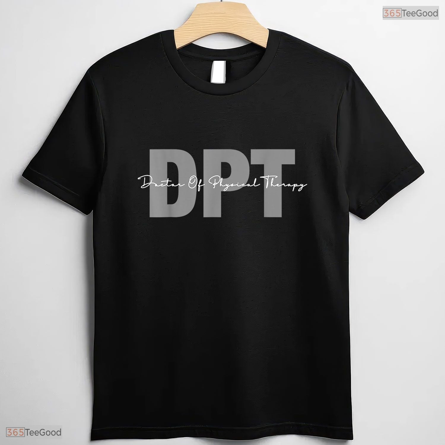 Doctor Of Physical Therapy DPT Medical Student College Degree Graduation T-Shirt