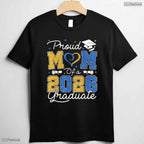 Beautiful Proud Mom Of A 2026 Graduate Blue And Gold Senior Ceremony T-Shirt
