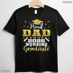 Supportive Proud Dad Class Of 2026 Nursing Graduate Nurse Ceremony T-Shirt