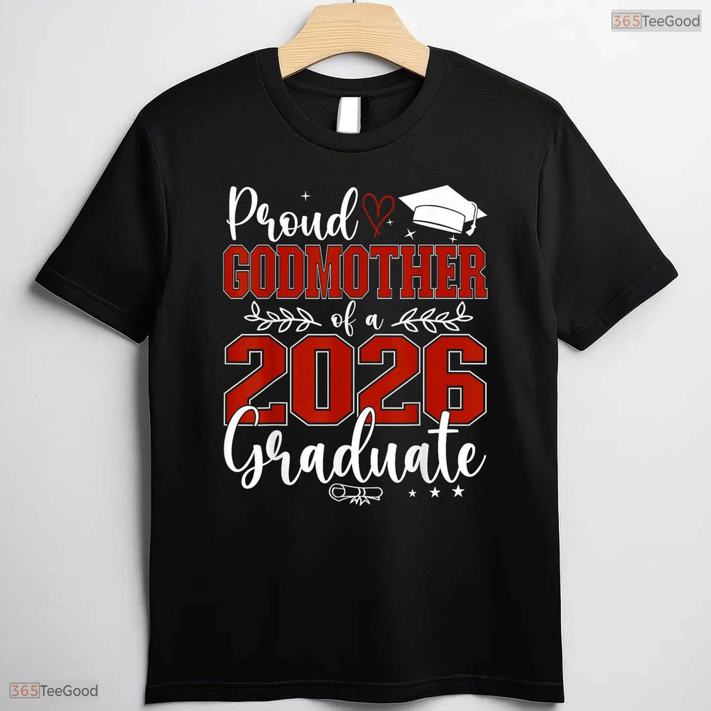 Loving Proud Godmother Of A Class Of 2026 Graduate Senior Ceremony T-Shirt