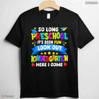 Cute So Long Preschool Kindergarten Here I Come Graduation Last Day T-Shirt