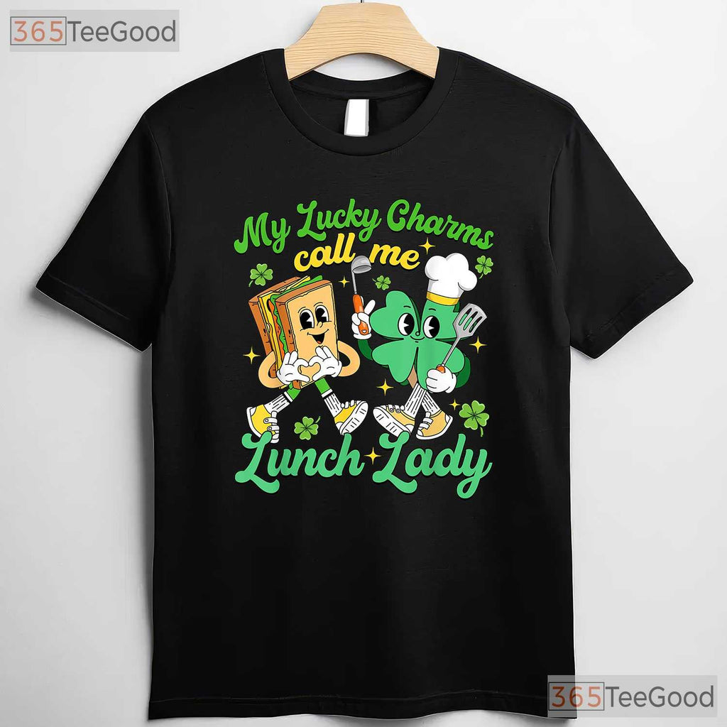 My Lucky Charms Call Me Lunch Lady St Patricks Day T-Shirt School Tee
