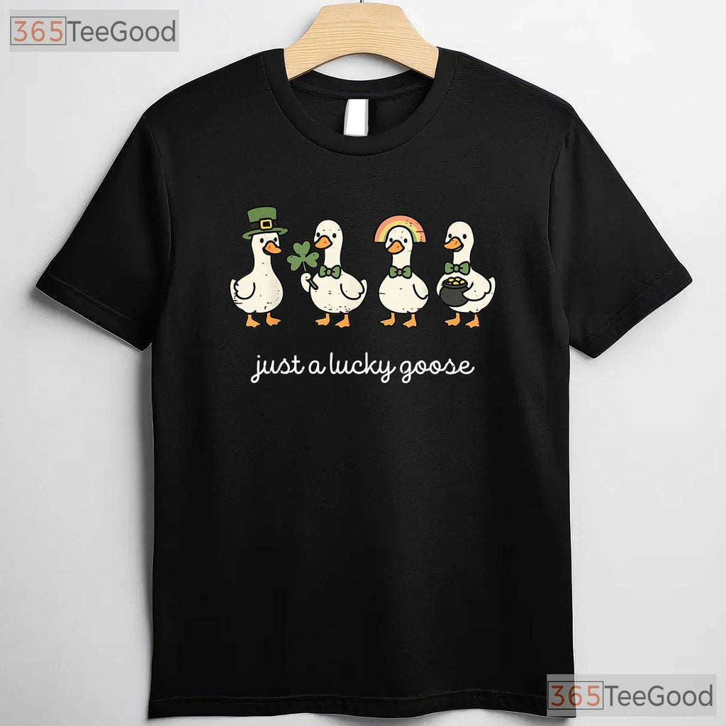 Funny Just A Lucky Goose St Patricks Day T-Shirt Cute Duck Farm Animal Tee