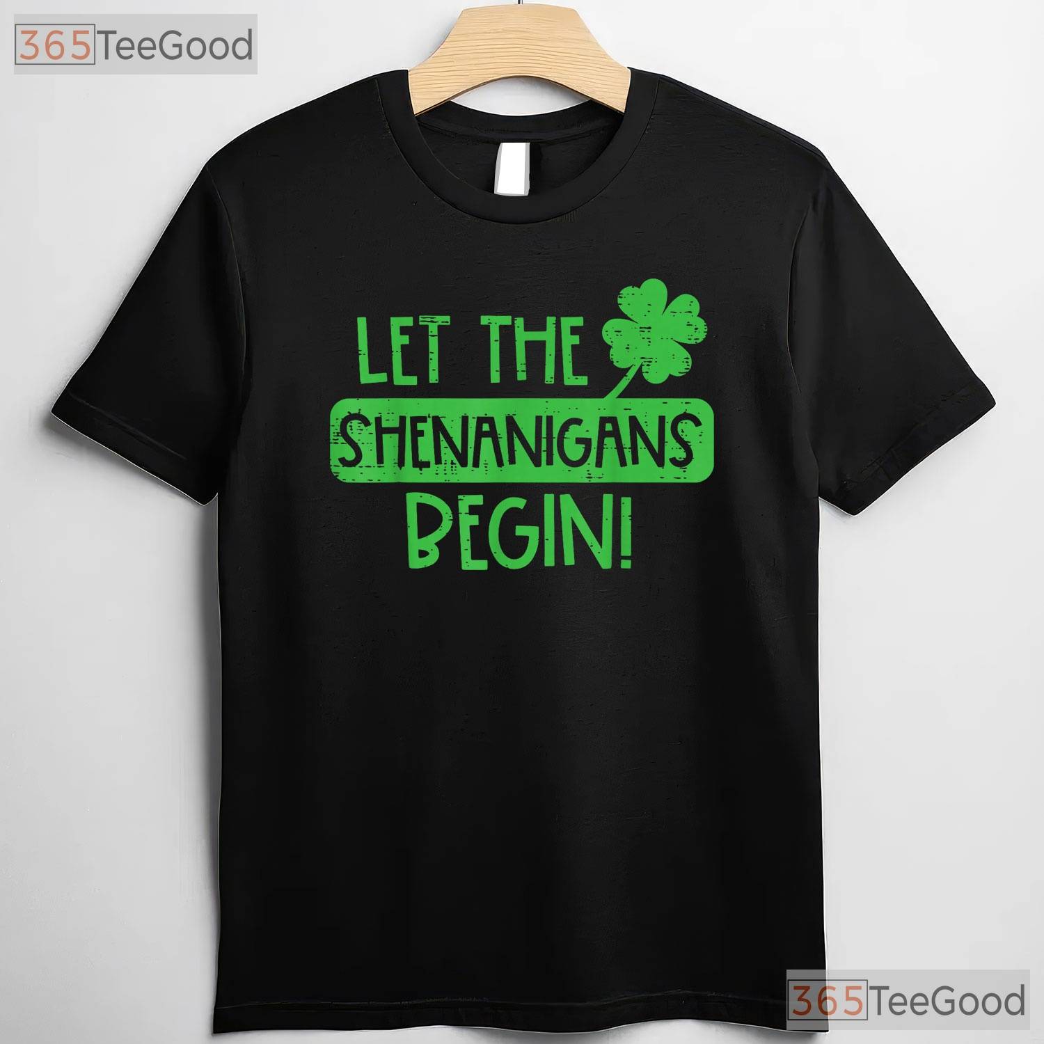 Let The Shenanigans Begin St Patricks Day T-Shirt Funny Irish Party Gift