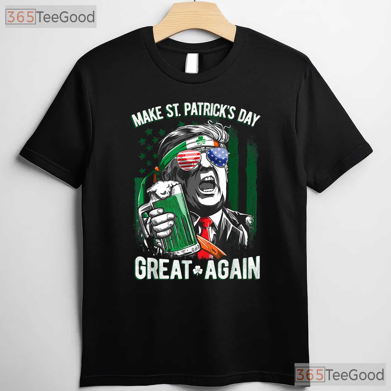 Make St Patricks Day Great Again Trump T-Shirt Funny Political Irish Gift