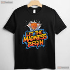 Let The Madness Begin Basketball Squad T-Shirt Matching Family Hoops Fan Tee