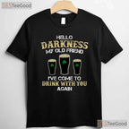 Hello Darkness My Old Friend St Patricks Day T-Shirt Green Beer Stout Tee