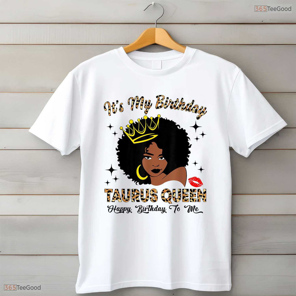 African American Taurus Queen Birthday T-Shirt- Unique May Birthday Shirt Gift