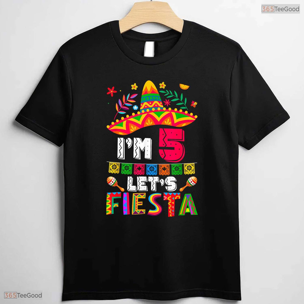 Lets Fiesta 5th Cinco De Mayo Birthday T-Shirt- Unique May Birthday Shirt Gift