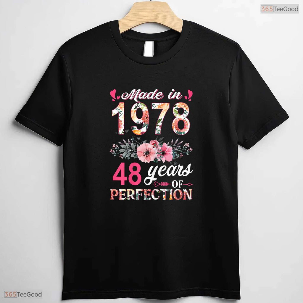 Floral Made In 1978 48th Birthday Women T-Shirt- Unique May Birthday Shirt Gift