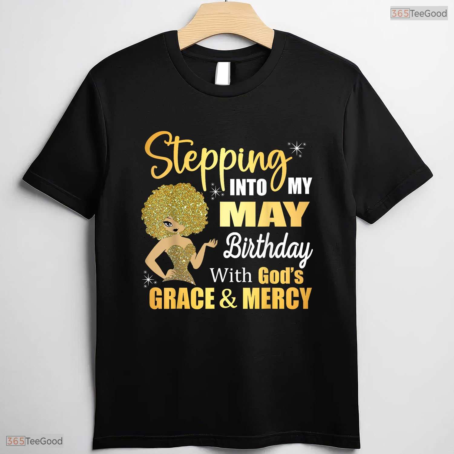 Blessed With Grace May Birthday T-Shirt- Adult Stepping Into My Month Shirt