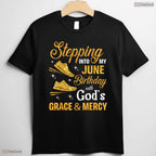 Blessed Stepping Into My May Birthday With God's Grace And Mercy Religious T-Shirt