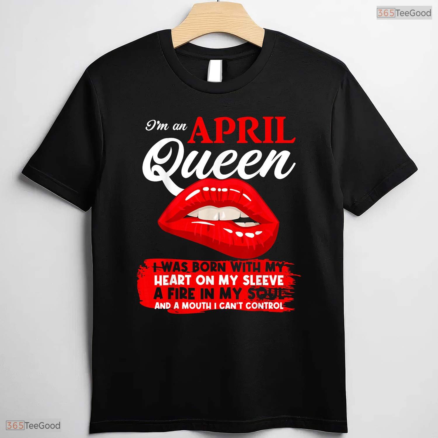 Fierce Queen Born In April Birthday T-Shirt Funny Biting Lips Graphic For Her