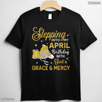 Stepping Into My May Birthday High Heels T-Shirt Best May Birthday Apparel