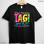 Dear Parents I Am Out Last Day Of School T-Shirt- Women May Birthday Shirt