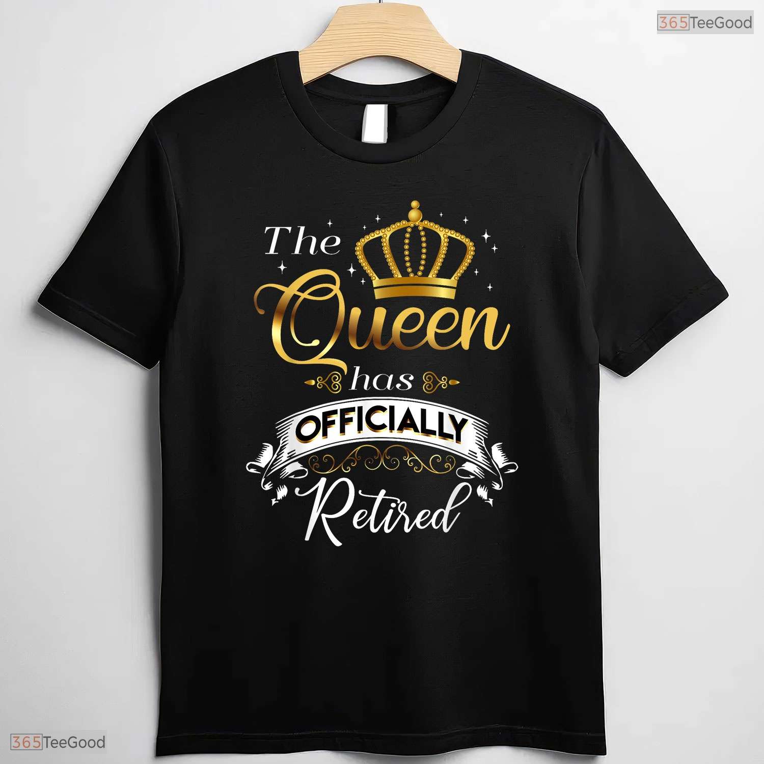The Queen Has Officially Retired T-Shirt- Women May Birthday Shirt Gift