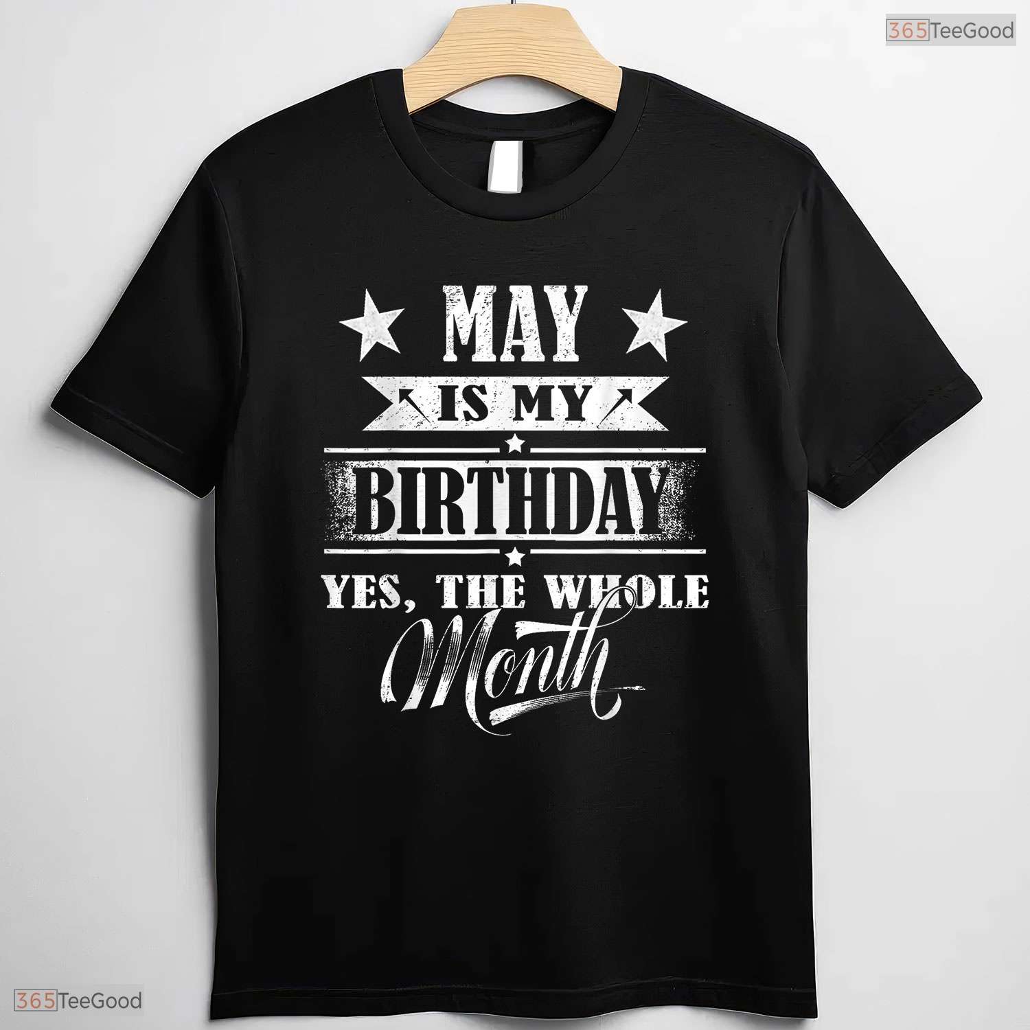 Men Women May Is My Birthday T-Shirt- Best May Birthday Celebration Apparel