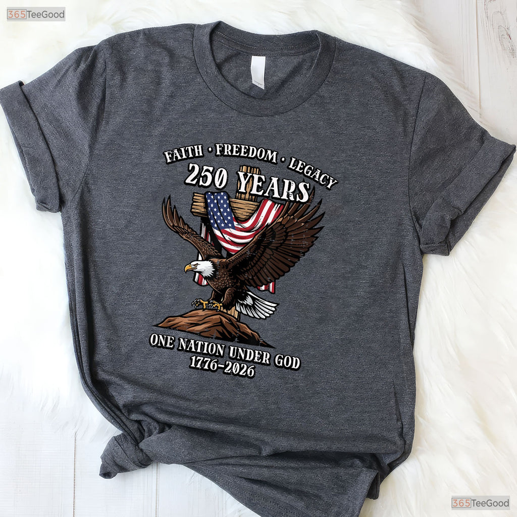 250 Years Faith Freedom Eagle USA Valentine T-Shirt Saltwater Fishing Gifts
