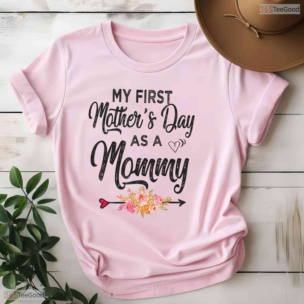 My First Mothers Day As A Mommy Shirt New Mom 2026 Mothers Day T-Shirt Gift