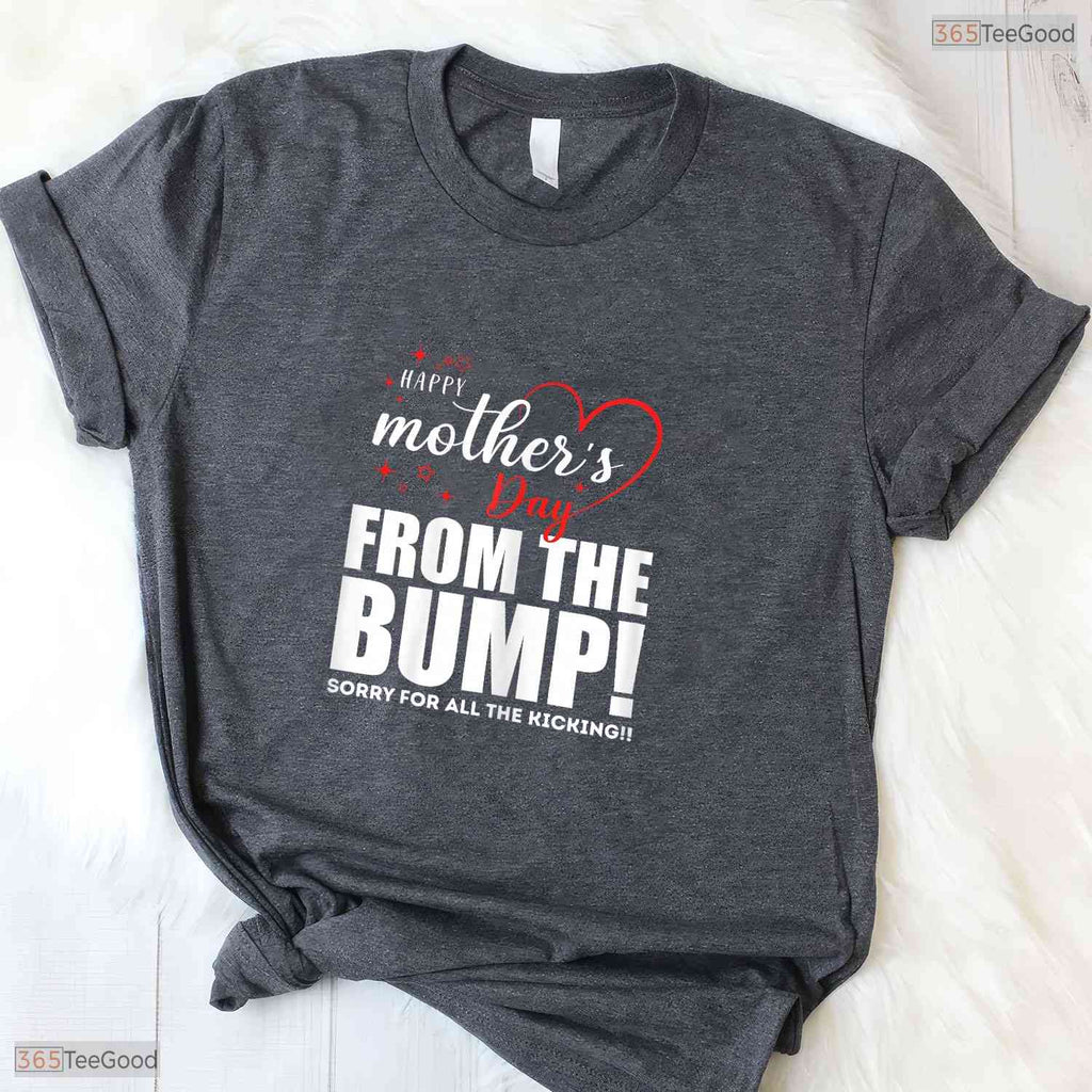 Happy Mothers Day From The Bump Shirt Funny Expecting Mom Pregnancy T-Shirt