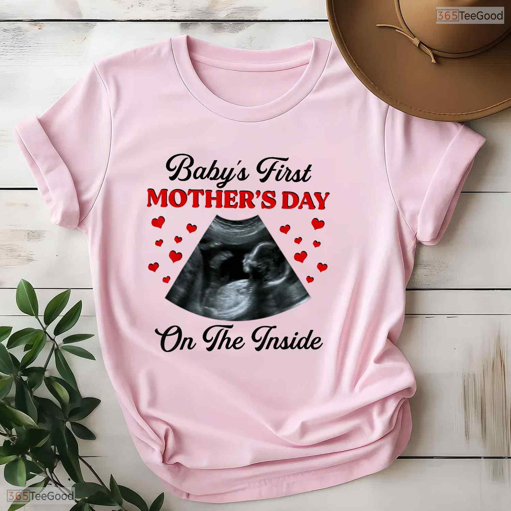 Babys First Mothers Day Inside Funny Pregnant Mom To Be T-Shirt Gift For Her