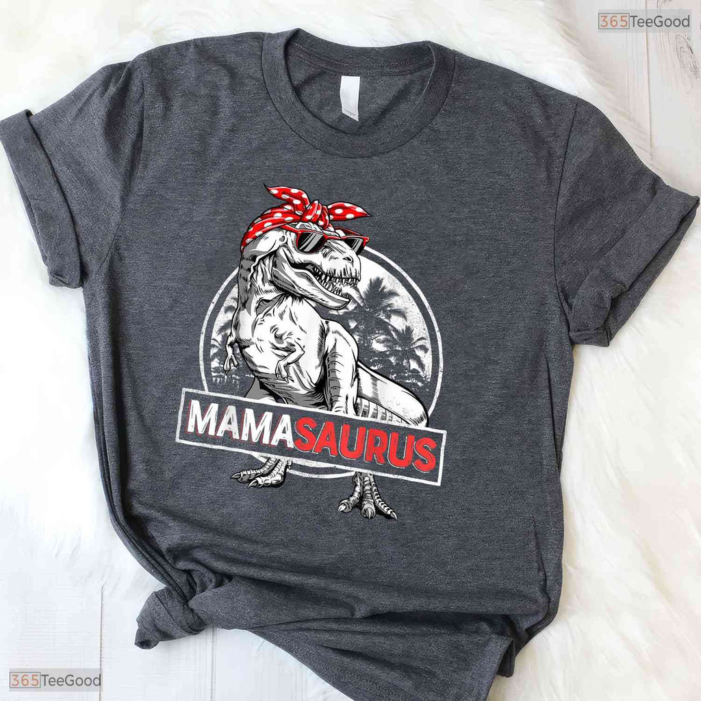 Mamasaurus Dinosaur Mom Funny T-Rex Mama Saurus Mothers Day T-Shirt For Her