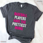 Baseball Players Prettiest Moms Shirt Youth Baseball Mom Mothers Day T-Shirt