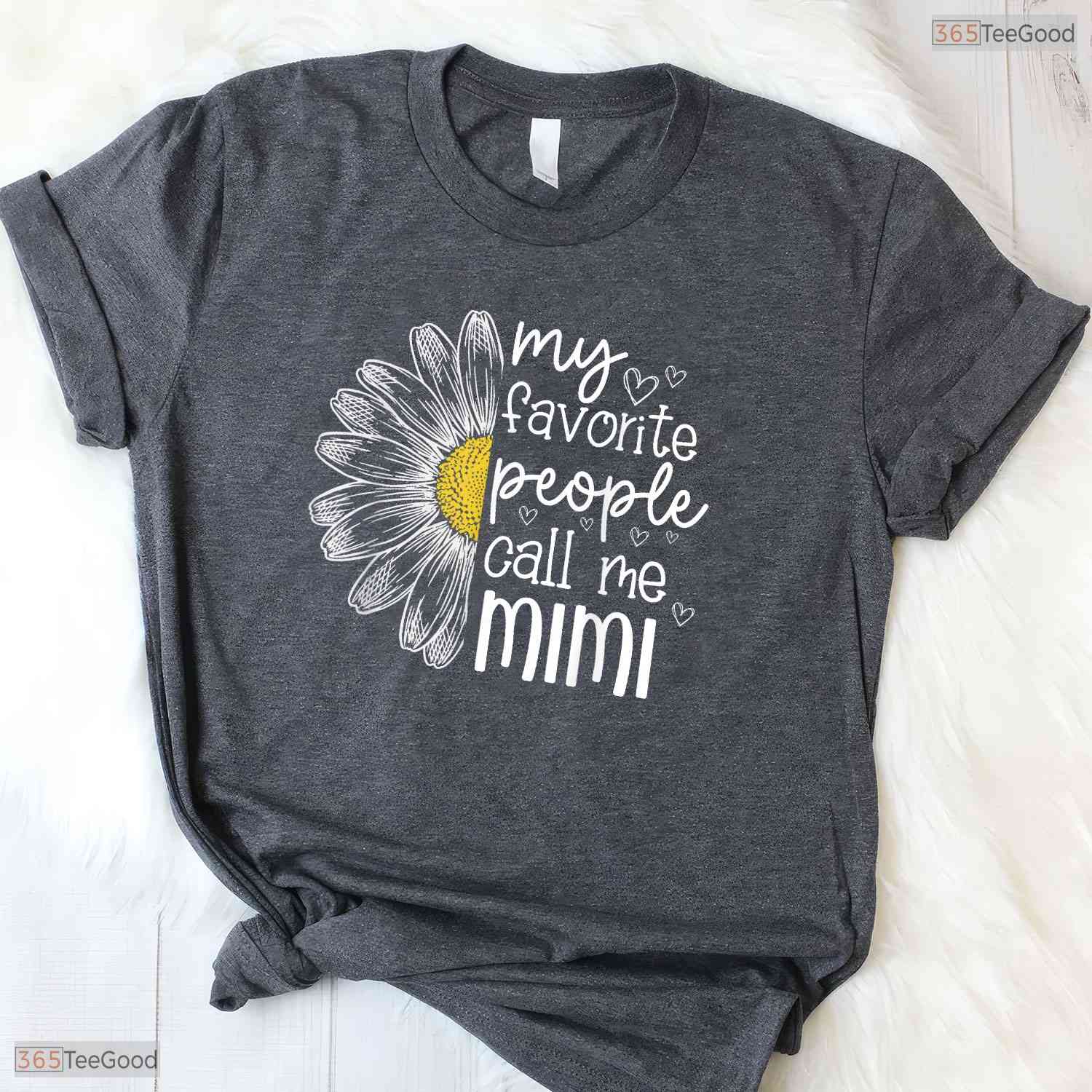 Favorite People Call Me Mimi Daisy Floral Grandma Mothers Day T-Shirt Gift