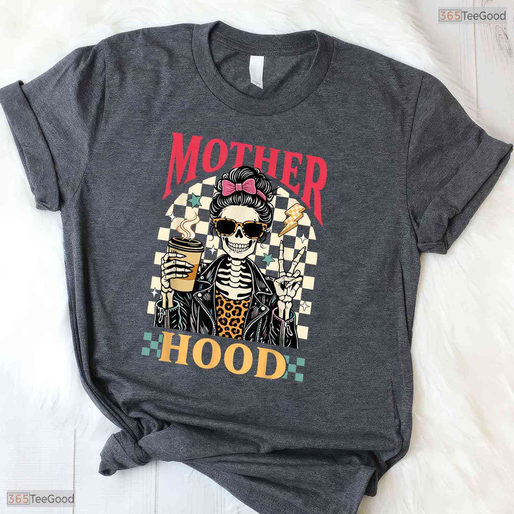 Tired Mom Life Skeleton Funny Motherhood Spooky Mothers Day T-Shirt For Her