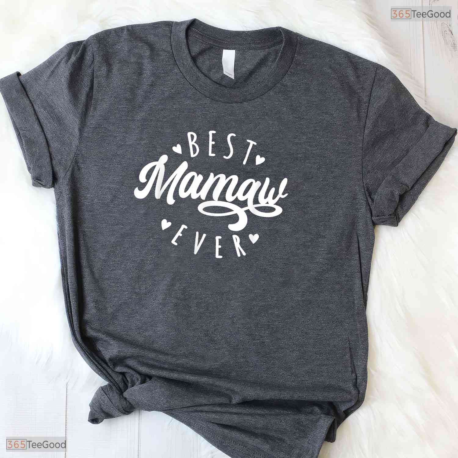 Best Mamaw Ever Modern Calligraphy Mamaw Mothers Day T-Shirt Gift For Women