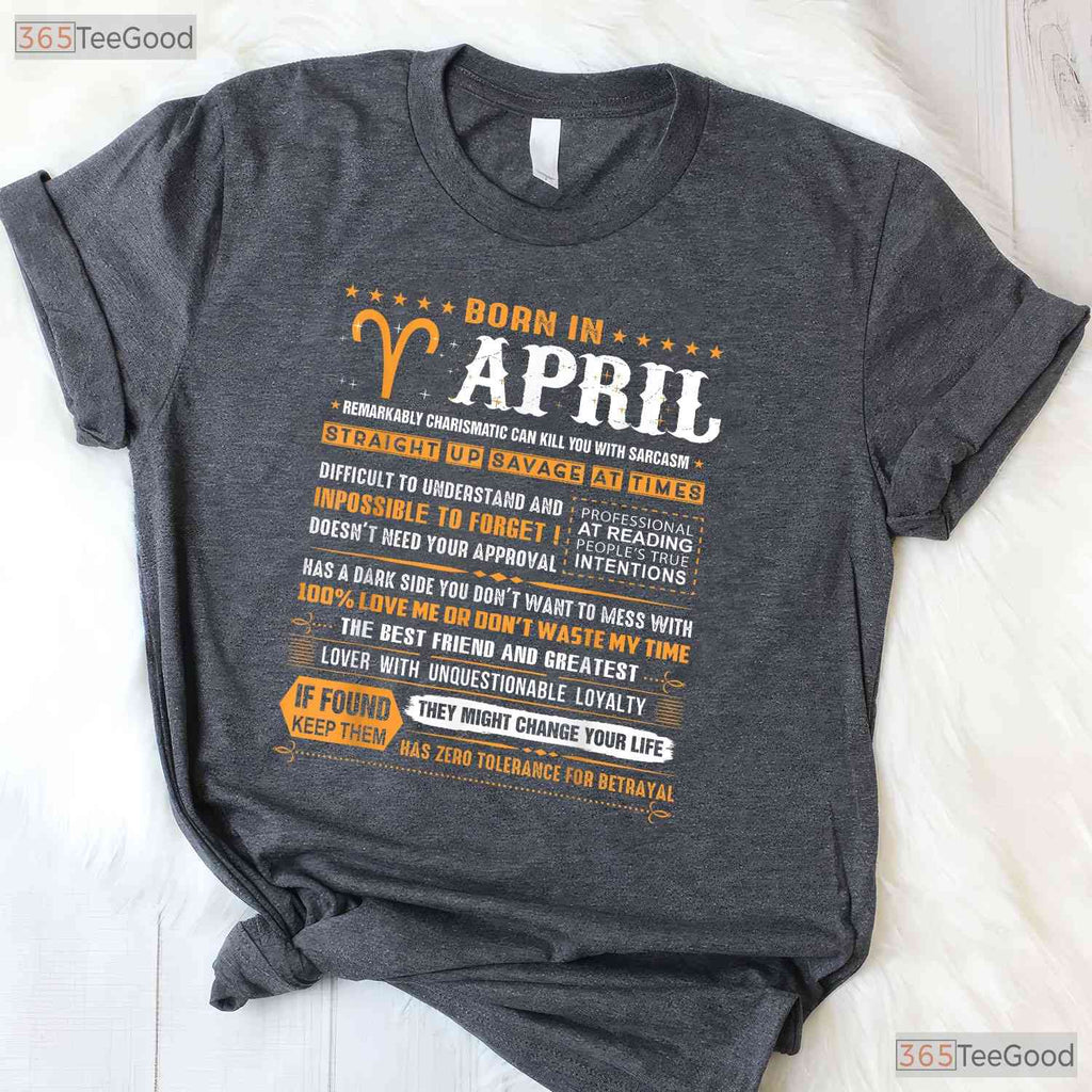Aries Zodiac April Birthday T-Shirt - Born In April Tee - Astrology Gift For Men Women